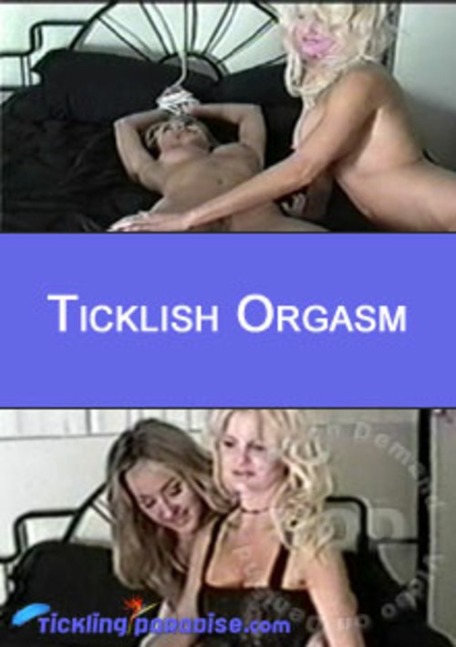 Ticklish Orgasm