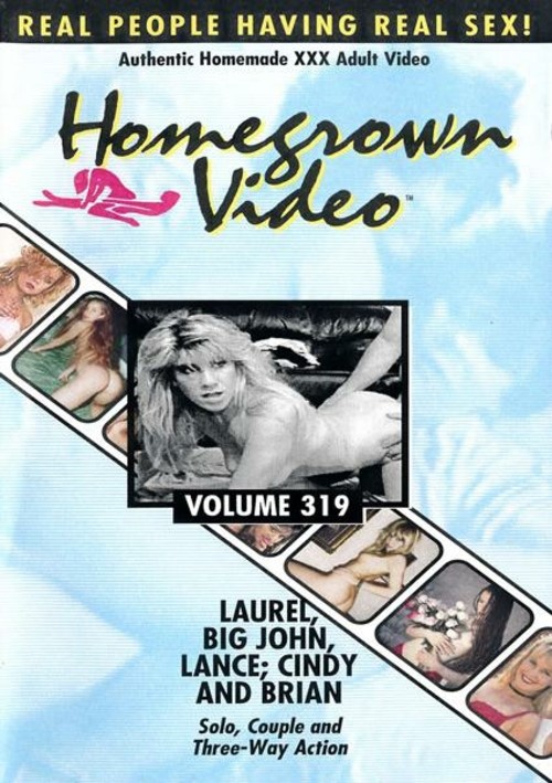 Homegrown Video Volume 319