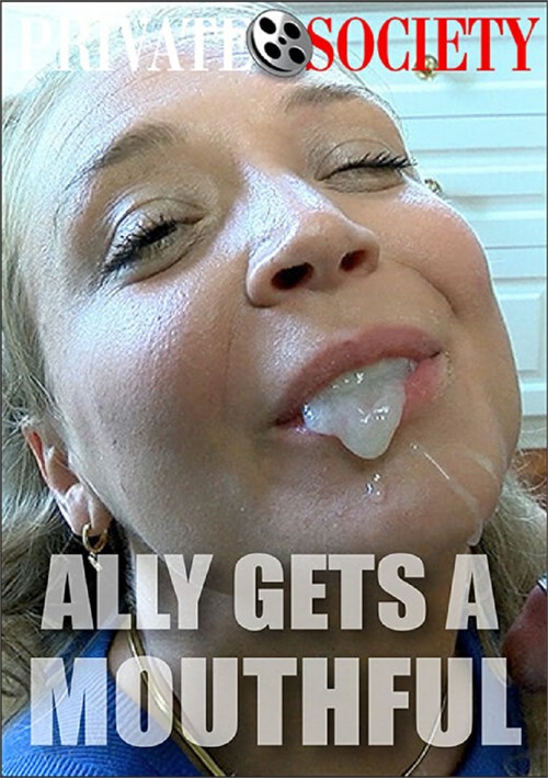 Ally Gets a Mouthful