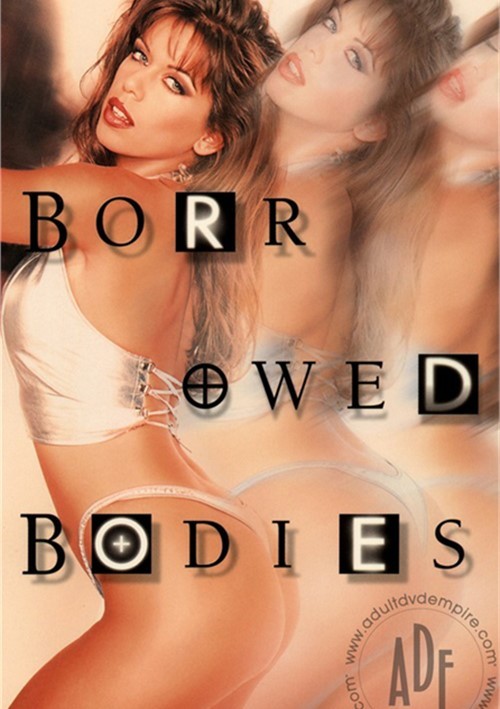 Borrowed Bodies