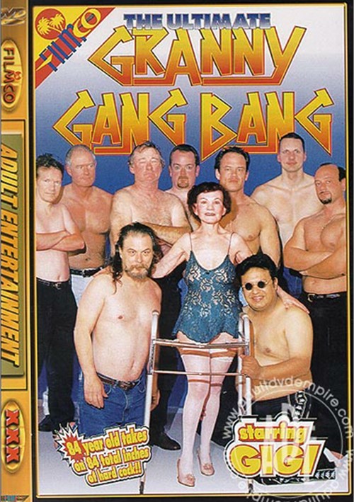 Ultimate Granny Gang Bang