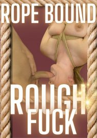 Rope Bound Rough Fuck Boxcover