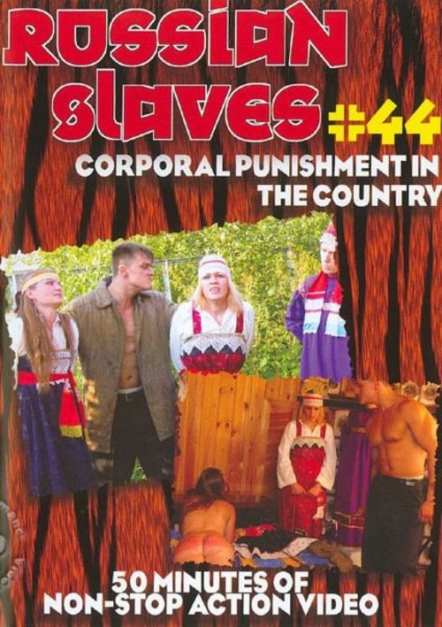 Russian Slaves #44: Corporal Punishment In The Country