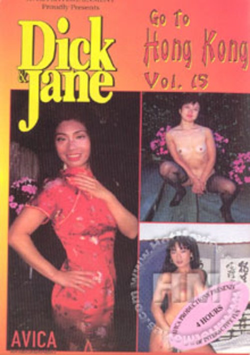 Dick &amp; Jane Go To Hong Kong vol. 15