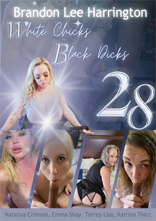 White Chick Black Dick Volume 28