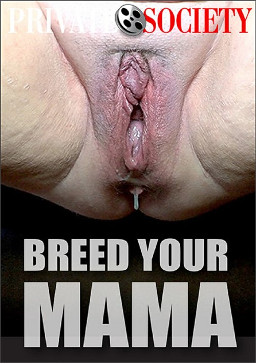 Breed Your Mama