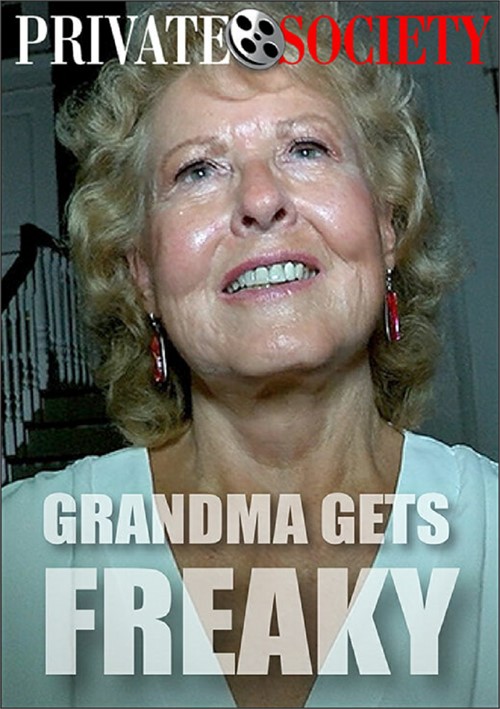 Grandma Gets Freaky