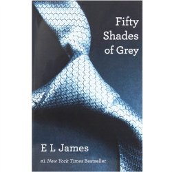 Fifty Shades of Grey: Book One of the Fifty Shades Trilogy Fifty Shades of Grey: Book One of the Fifty Shades Trilogy Boxcover