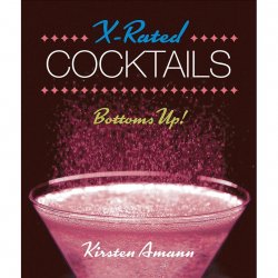 X-Rated Cocktails X-Rated Cocktails Boxcover
