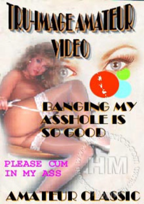 Banging My Asshole Is So Good