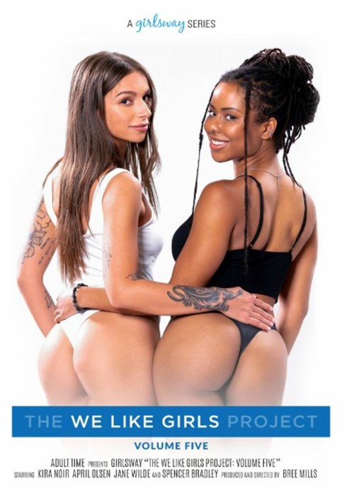 The We Like Girls Project Vol. Five