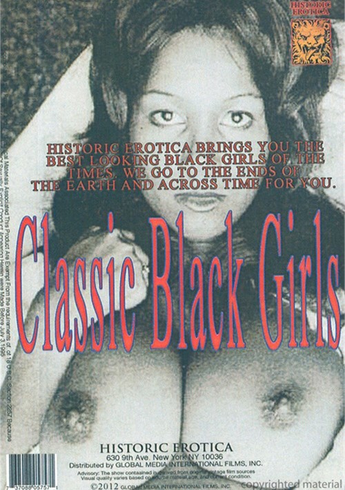 500px x 709px - Classic Black Girls (2012) | Historic Erotica | Adult DVD Empire