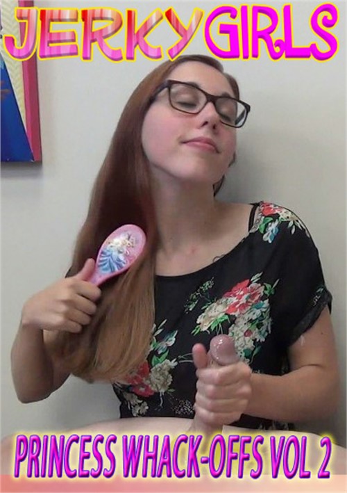 Princess Whack-Offs Vol. 2