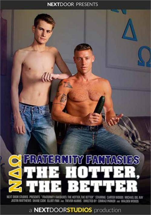 Fraternity Fantasies - The Hotter, The Better Capa