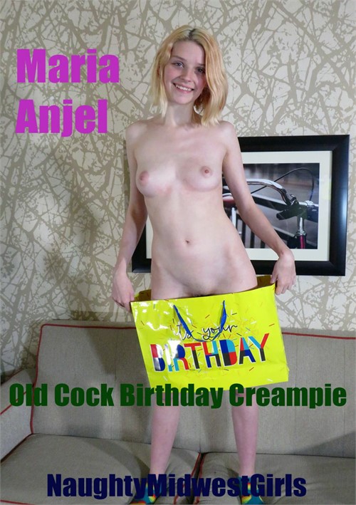 Maria Angel Old Cock Birthday Creampie