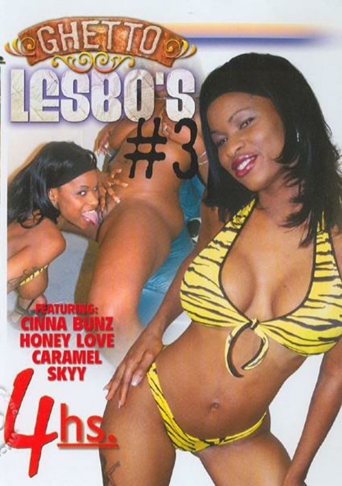 Ghetto Lesbo's #3