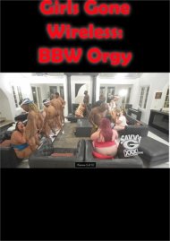 Girls Gone Wireless BBW Orgy Boxcover