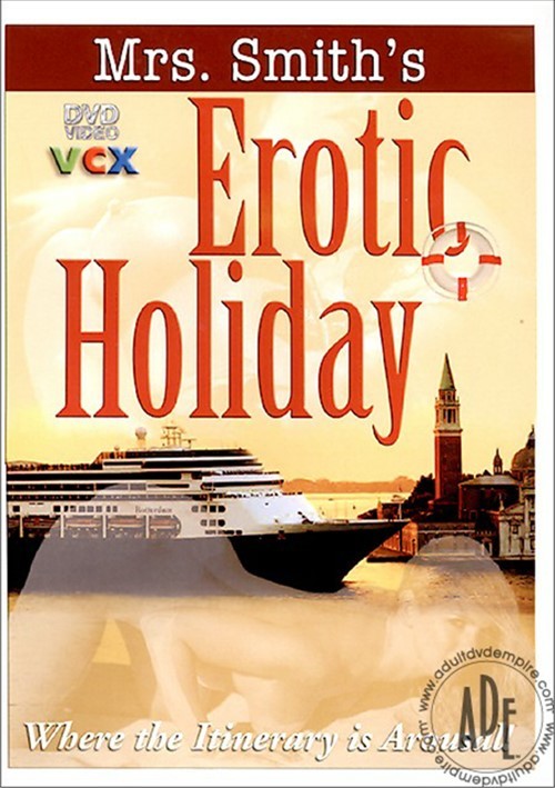 Mrs. Smith's Erotic Holiday