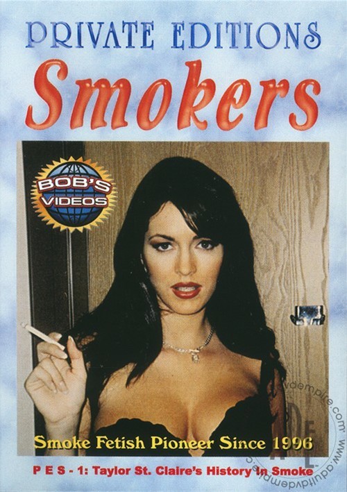 Private Editions Smokers 1: Taylor St. Claires History in Smoke