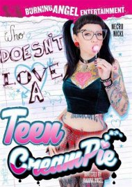 Who Doesn't Love A Teen Creampie Who Doesn't Love A Teen Creampie Boxcover