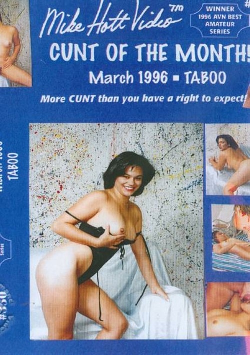 Cunt Of The Month! March 1996 - Taboo