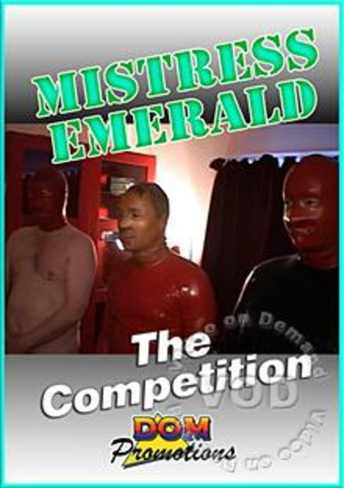 Mistress Emerald - The Competiton