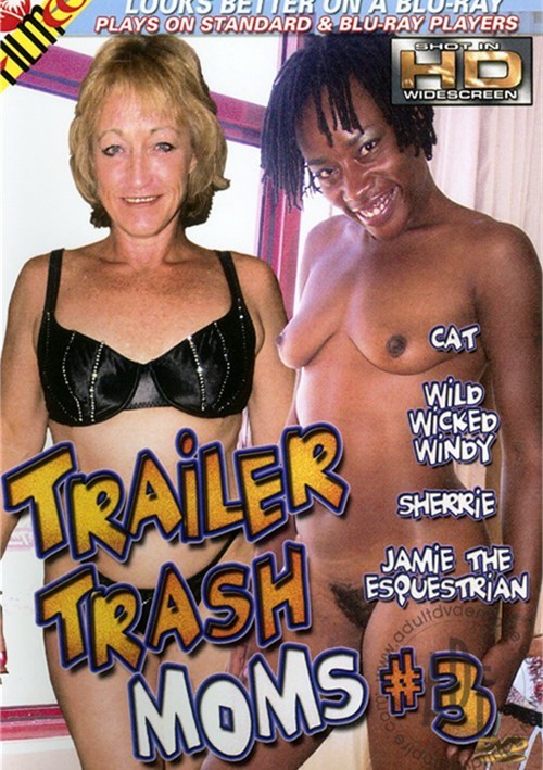 Trailer Trash Moms 3 2008 Adult Dvd Empire