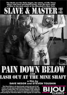 Pain Down Below / Lash Out at the Mine Shaft Boxcover