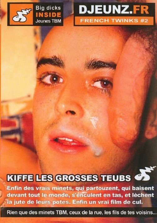 French Twinks 06 - Kiffe Les Grosses Teubs Boxcover