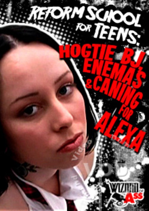 Reform School For Teens: Hogtie BJ, Enemas &amp; Caning For Alexa
