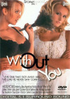 Without You Without You Boxcover