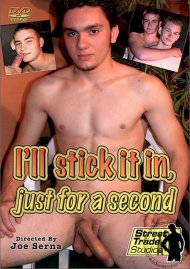 I'll Stick It In, Just For A Second I'll Stick It In, Just For A Second Boxcover