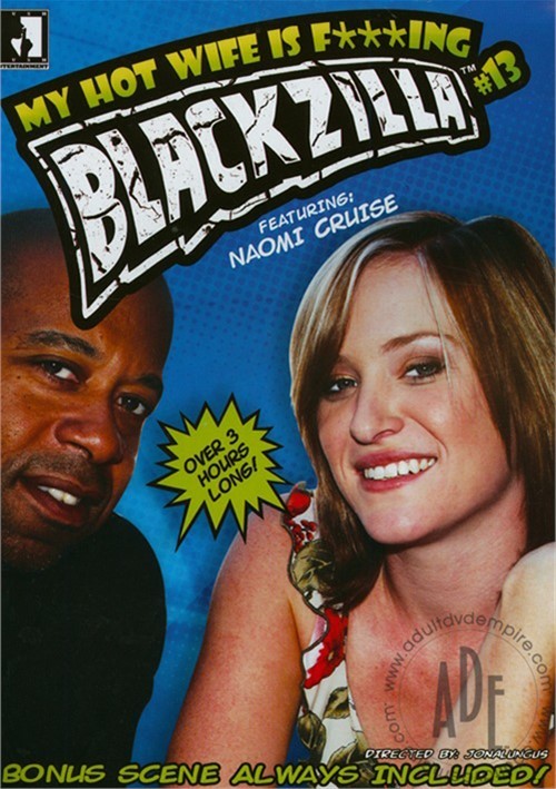 My Hot Wife Is Fucking Blackzilla! 13 (2007) Hush Hush Entertainment Adult DVD Empire picture