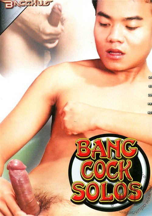 Bang Cock Solos