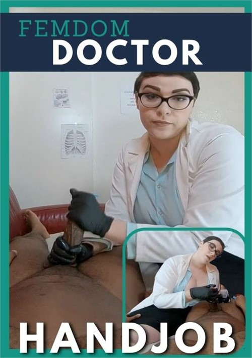 Doctor Handjob Porn - Trailers | Femdom Doctor Handjob POV Porn Video @ Adult DVD Empire