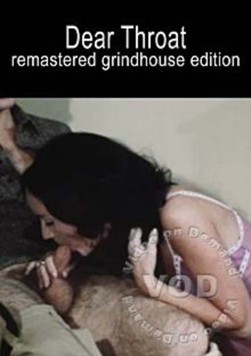 Dear Throat - Remastered Grindhouse Edition