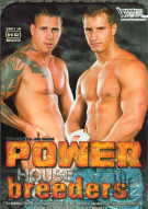 Power House Breeders Porn Video