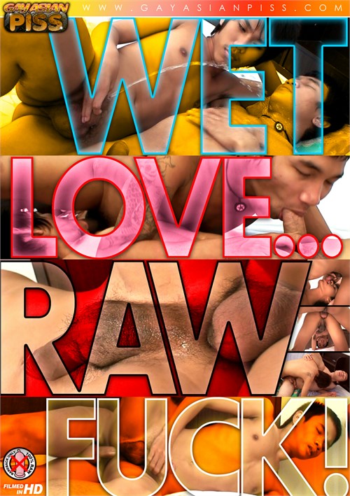 Wet Love...Raw Fuck Boxcover