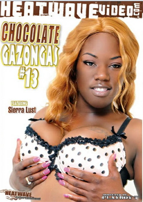 Chocolate Gazongas #13