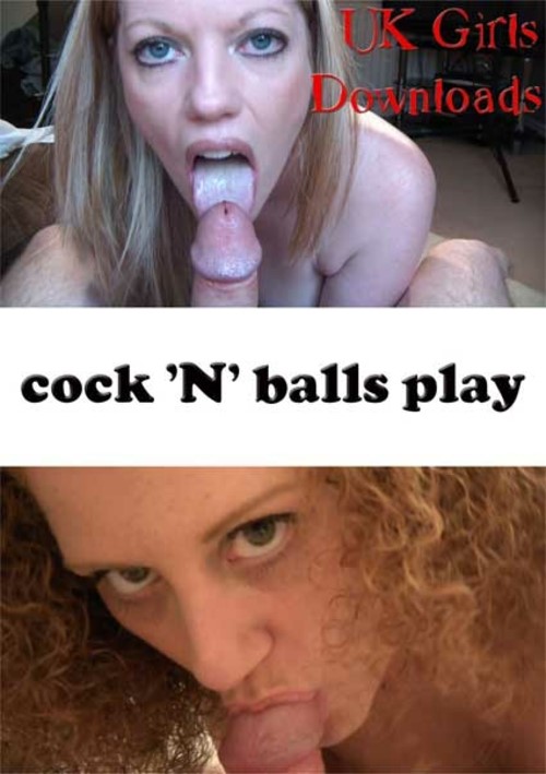 Cock 'N' Balls Play