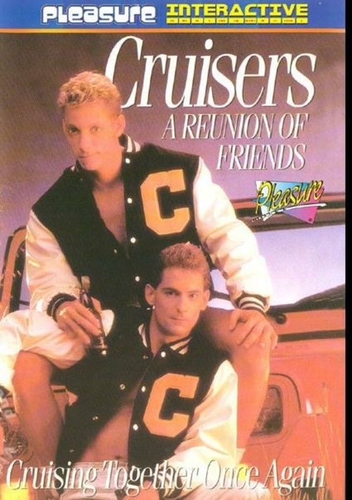 Cruisers - A Reunion Of Friends Boxcover