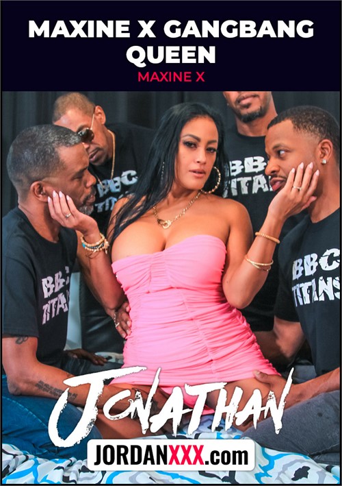 Maxine X GangBang Queen