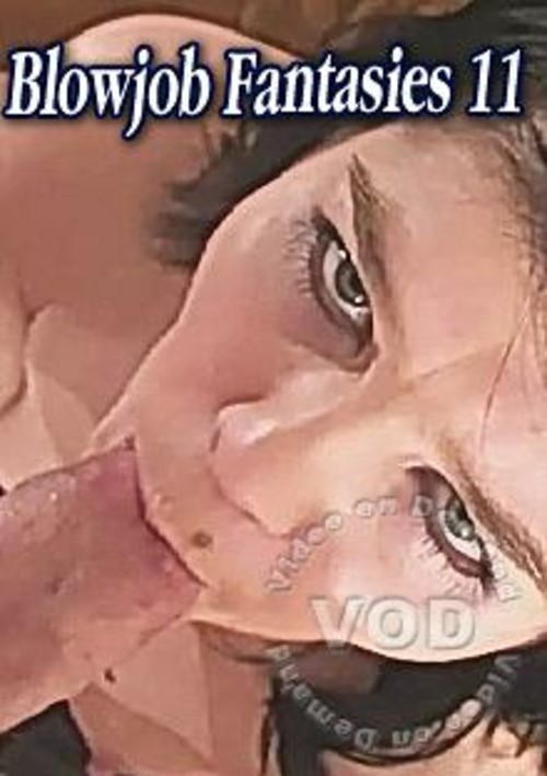 Blowjob Fantasies 11