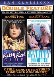 Double Feature V24: Kitty Kat Club, The/Itty Bitty Titty Committee Boxcover