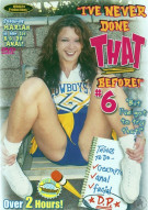 I've Never Done That Before 6 Porn Video I've Never Done That Before 6 Porn Video