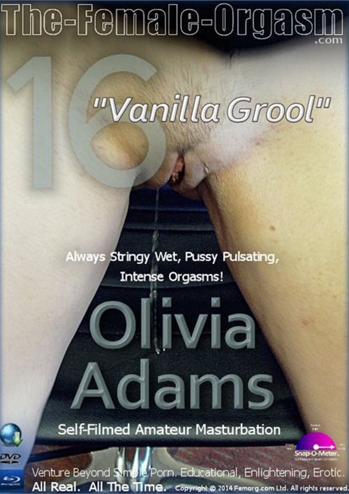 Femorg: Olivia Adams 16 - Vanilla Grool