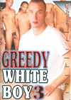 Greedy White Boy 3 Boxcover
