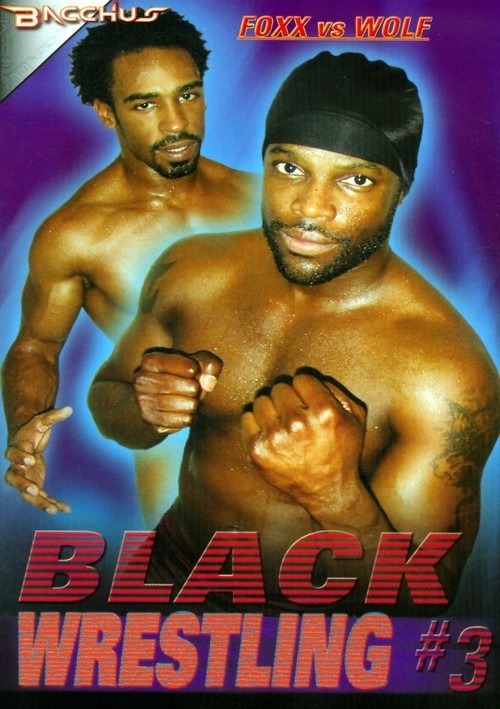 Black Wrestling #3