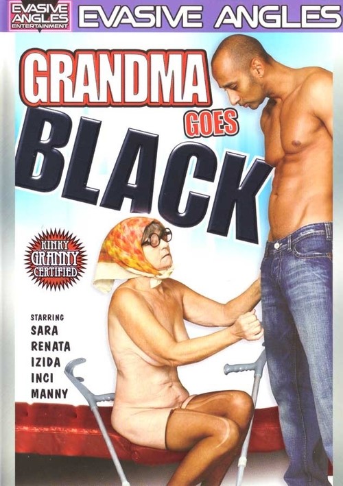 Grandma Goes Black Evasive Angles Adult Dvd Empire