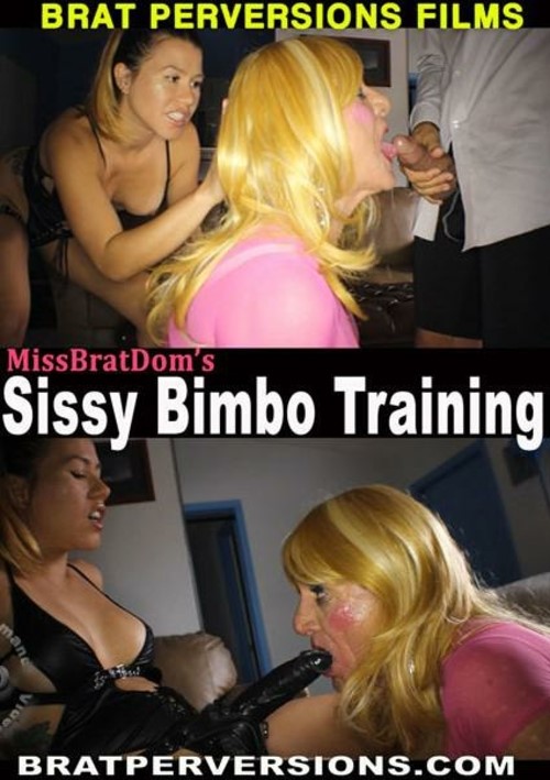 Missbratdoms Sissy Bimbo Training Brat Perversions Films Unlimited 